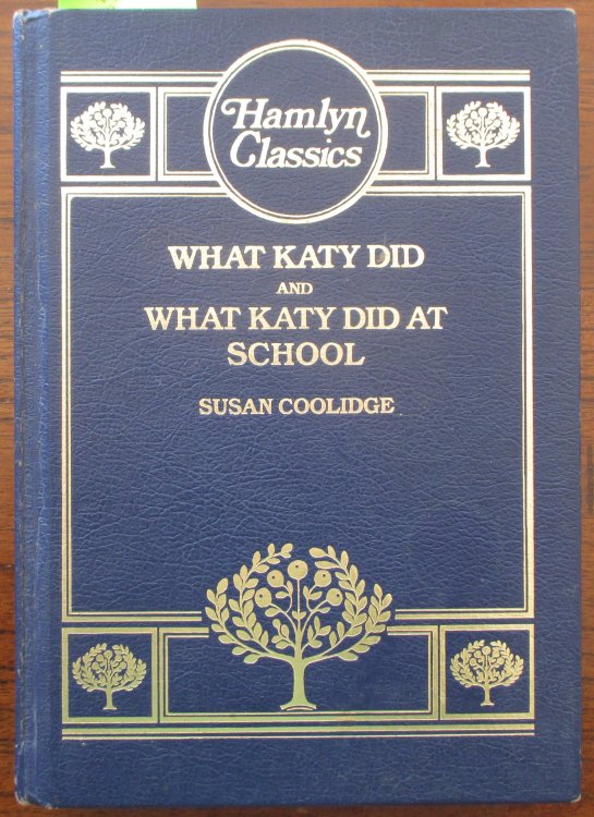 What Katy Did; and What Katy Did at School