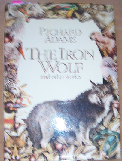 Iron Wolf and Other Stories, The