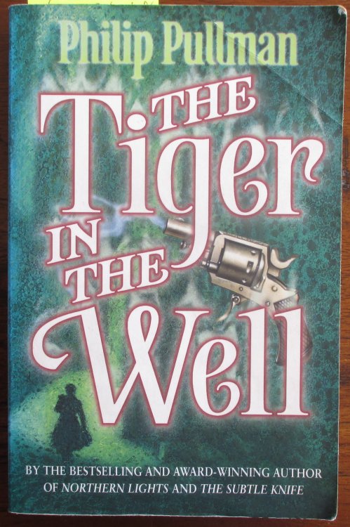 Tiger in the Well, The: A Sally Lockhart Mystery #3