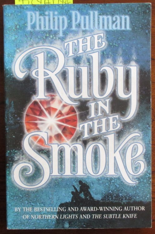 Ruby in the Smoke, The: A Sally Lockhart Mystery #1