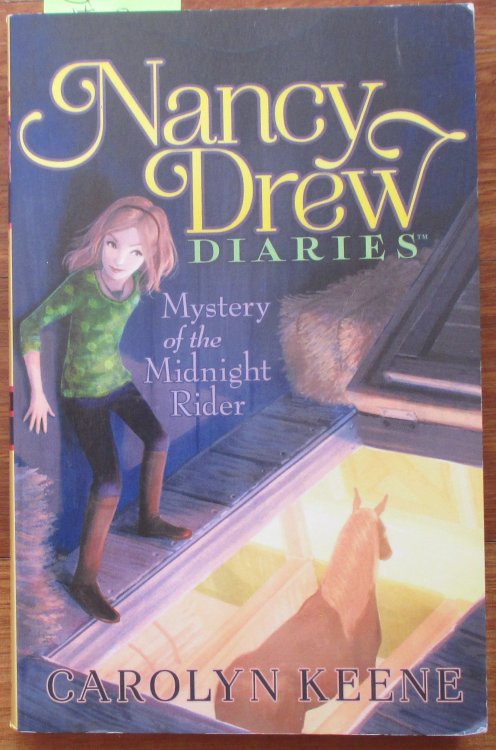 Mystery of the Midnight Rider: Nancy Drew Diaries #3