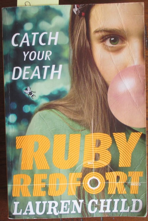 Catch Your Death: Ruby Redfort #3