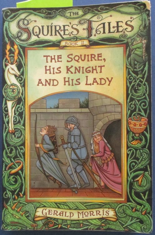 Squire, His Knight and His Lady, The: The Squire's Tales #2