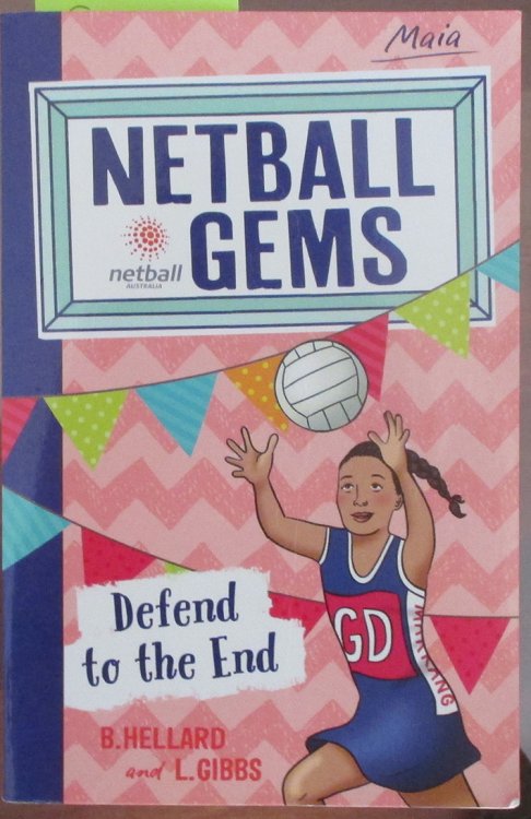 Defend to the End (Maia): Netball Gems #4