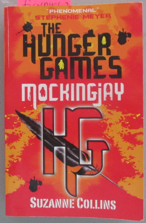 Mockingjay: The Hunger Games (Book #3)