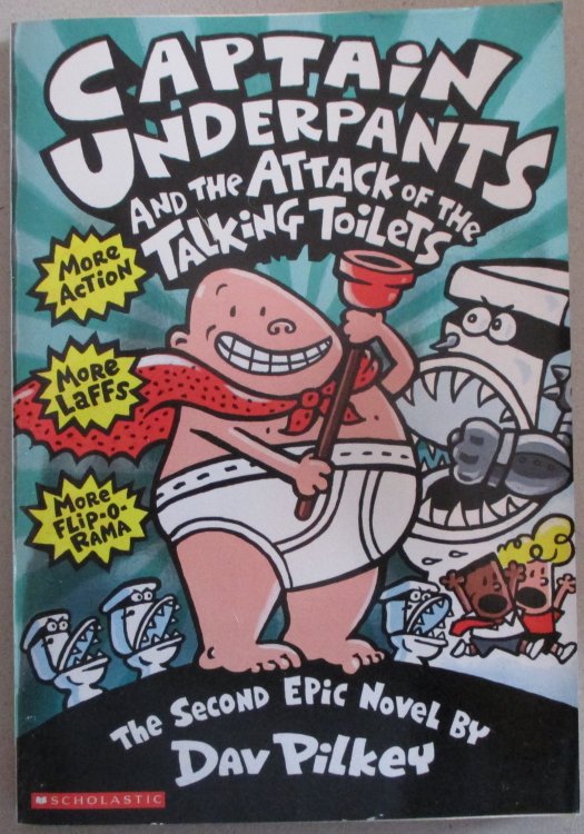 Captain Underpants and the Attack of the Talking Toilets: Captain Underpants #2