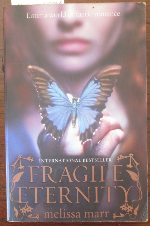 Fragile Eternity: Wicked Lovely Series #3