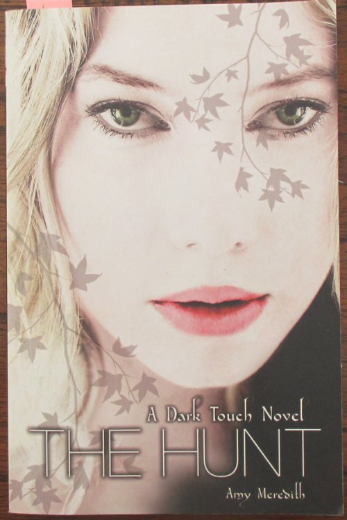 Hunt, The: A Dark Touch Novel (Book #2)
