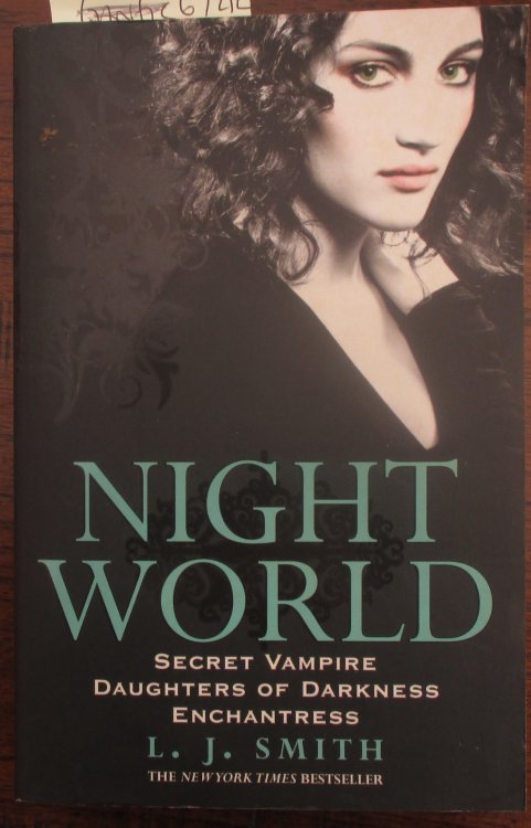 Night World: Secret Vampire; Daughters of Darkness; and Enchantress