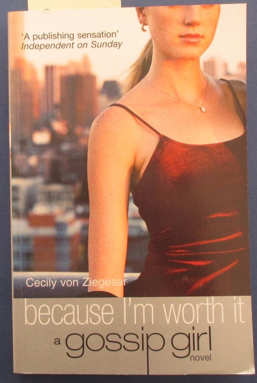 Because I'm Worth It: Gossip Girl #4