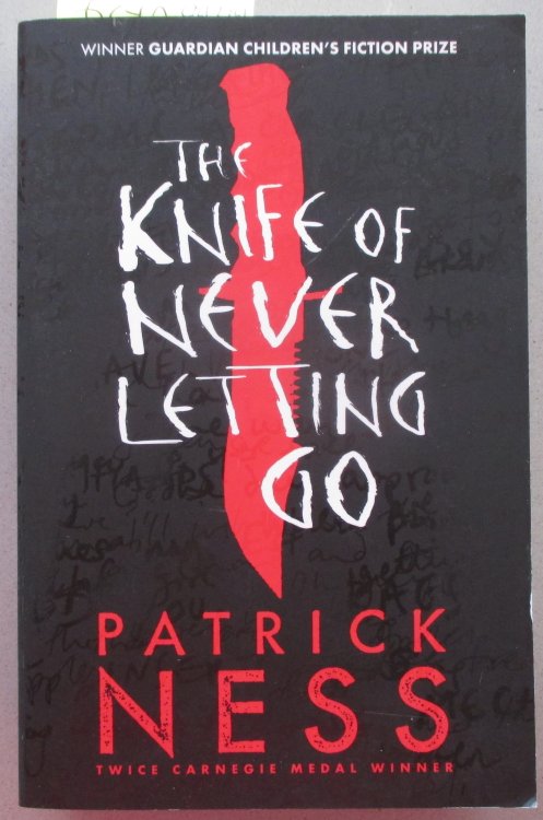 Knife of Never Letting Go, The: Chaos Walking (#1)