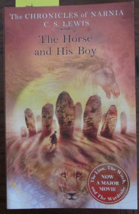 Horse and His Boy, The: The Chronicles of Narnia #3