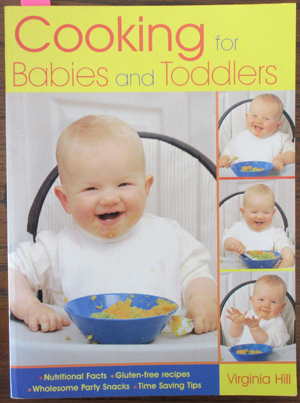 Cooking For Babies and Toddlers