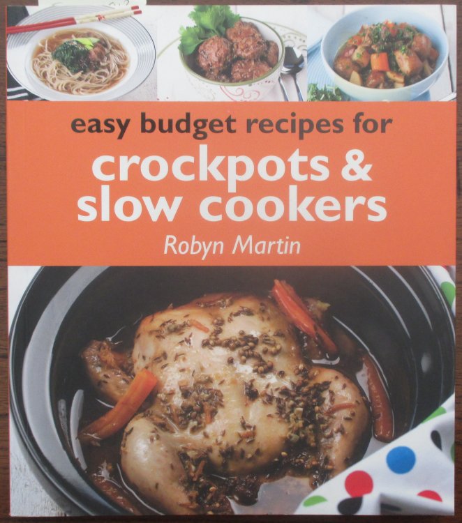 Easy Budget Recipes for Crockpots & Slow Cookers