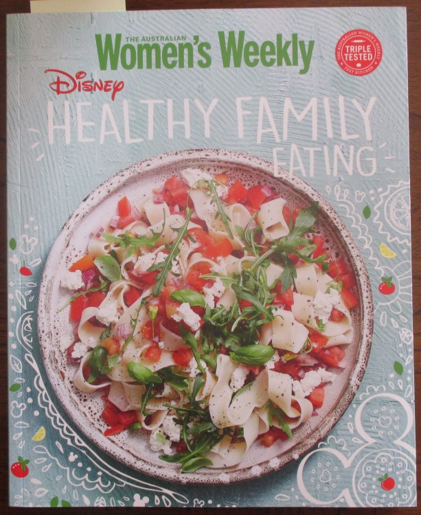 Disney Healthy Family Eating: The Australian Women's Weekly