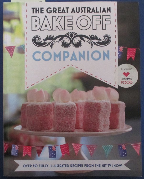 Great Australian Bake Off Companion, The