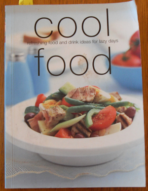 Cool Food: Refreshing Food and Drink Ideas for Lazy Days