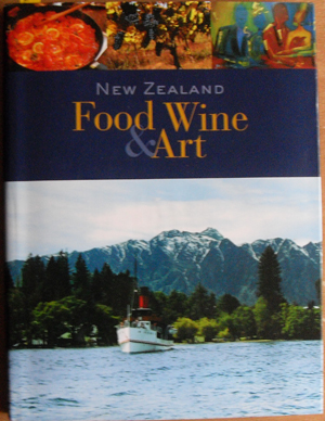New Zealand Food, Wine & Art