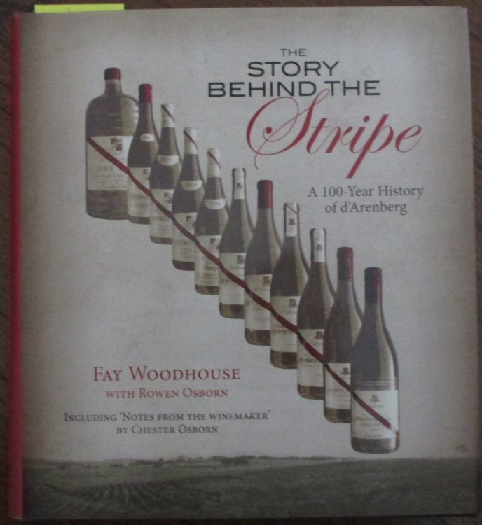 Story Behind the Stripe, The: A 100-Year History of d'Arenberg