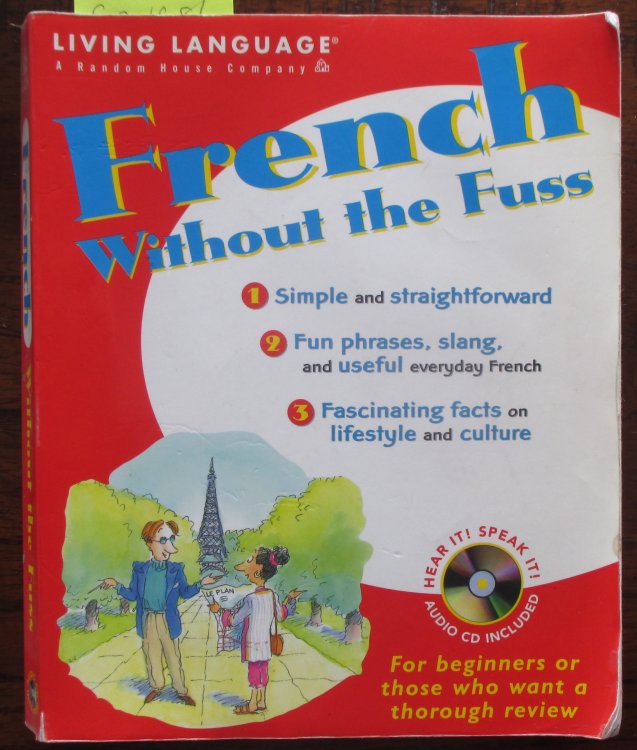 French Without the Fuss (Living Language)