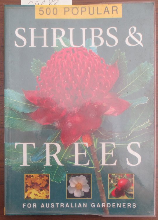 500 Popular Shrubs & Tress for Australian Gardeners