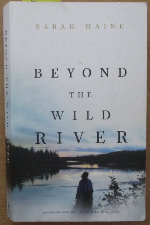 Beyond the Wild River