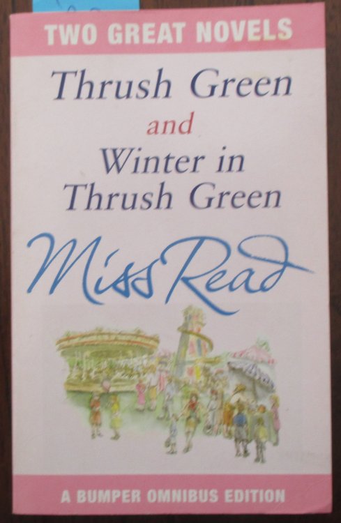 Thrush Green; and Winter in Thrush Green