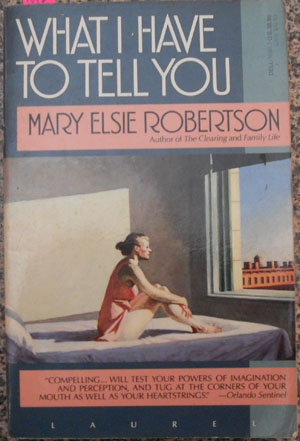 What I Have To Tell You