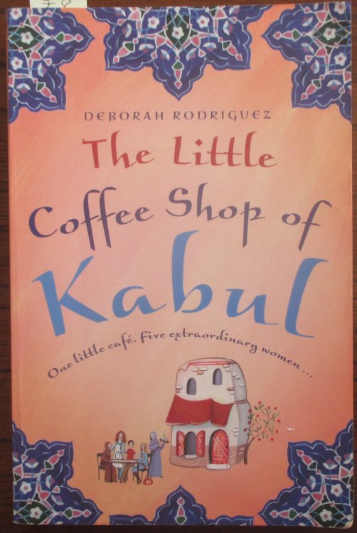 Little Coffee Shop of Kabul, The