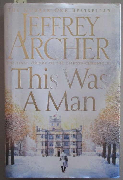 This Was a Man: The Clifton Chronicles #7