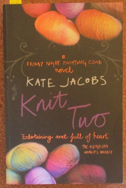 Knit Two: A Friday Night Knitting Club Novel