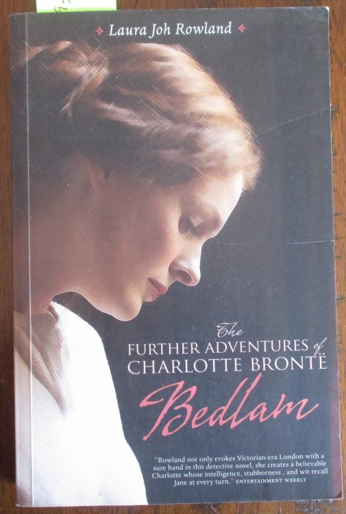 Bedlam: The Further Adventures of Charlotte Bronte