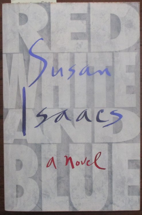 Red, White and Blue: A Novel