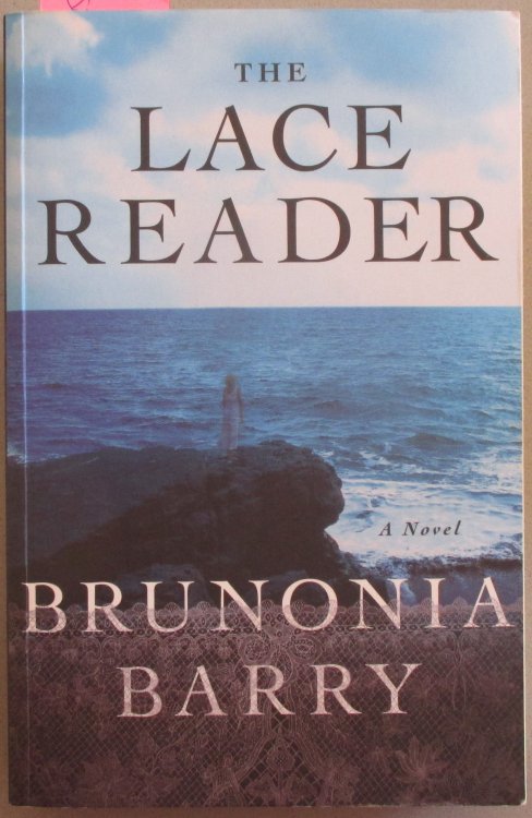 Lace Reader, The: A Novel