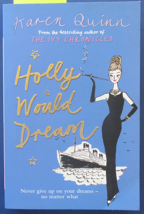 Holly Would Dream