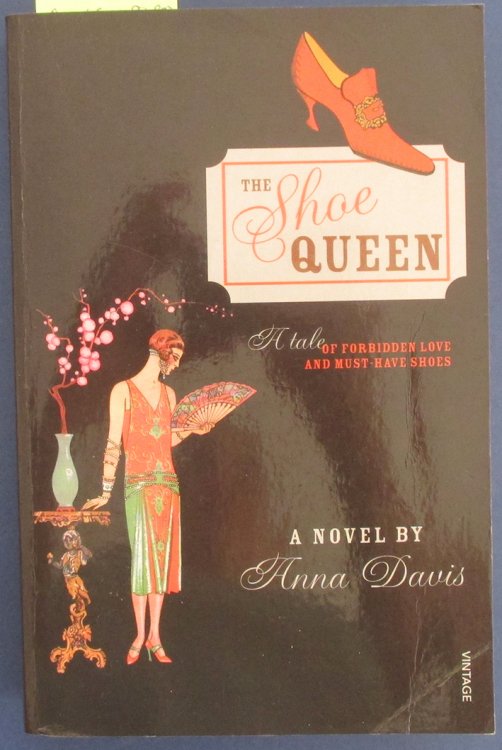 Shoe Queen, The: A Tale of Forbidden Love and Must-have Shoes