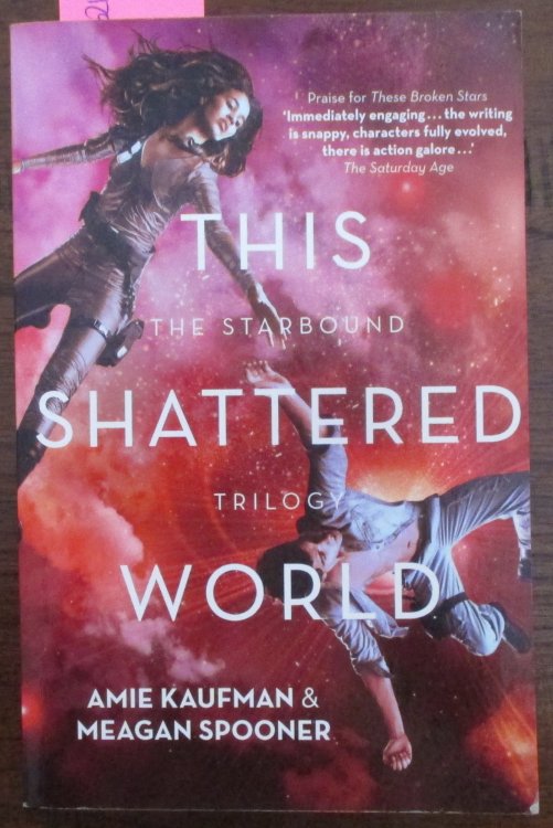 This Shattered World: The Starbound Trilogy #2