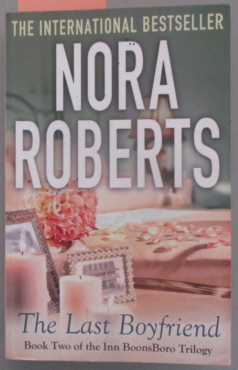 Last Boyfriend, The: The Inn Boonsboro Trilogy #2