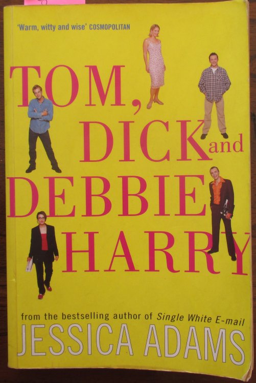 Tom, Dick and Debbie Harry