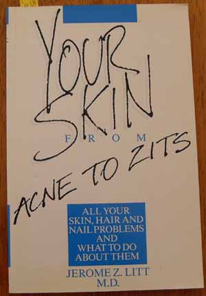 Your Skin from Acne to Zits