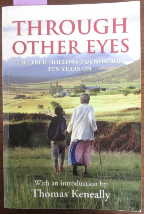 Through Other Eyes: The Fred Hollows Foundation Ten Years On