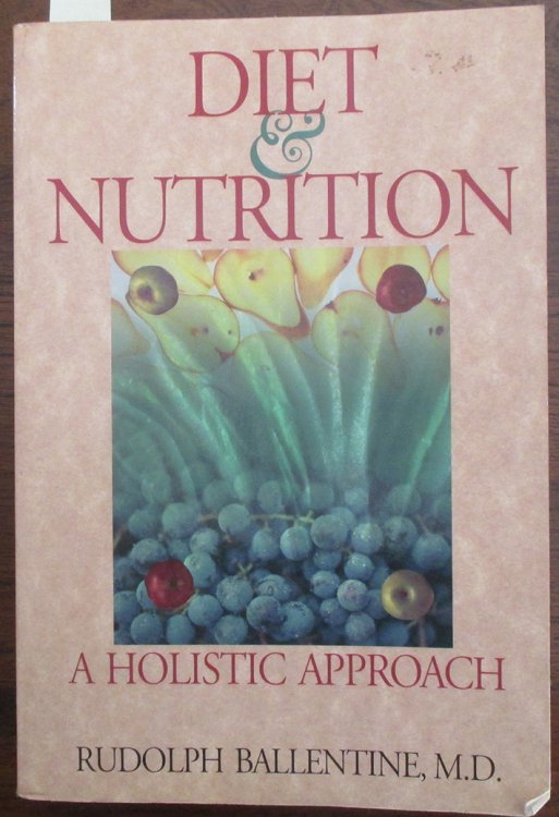 Diet & Nutrition: A Holistic Approach