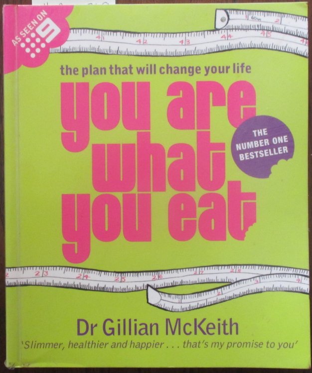 You Are What You Eat: The Plan That Will Change Your Life