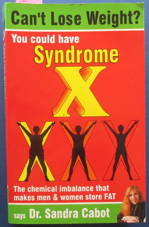 Can't Lose Weight You Could Have Syndrome X: