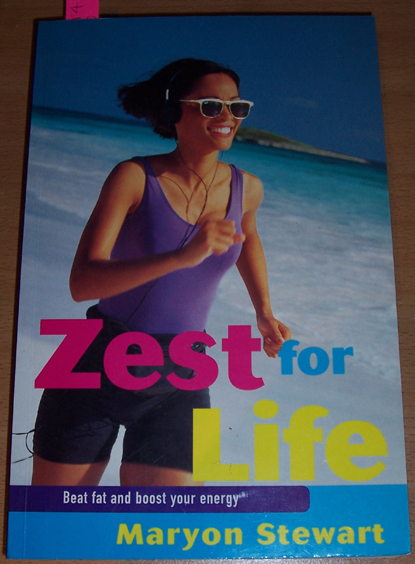 Image for Zest for Life: Beat Fat and Boost Your Energy Zest for Life: Beat Fat and Boost Your Energy