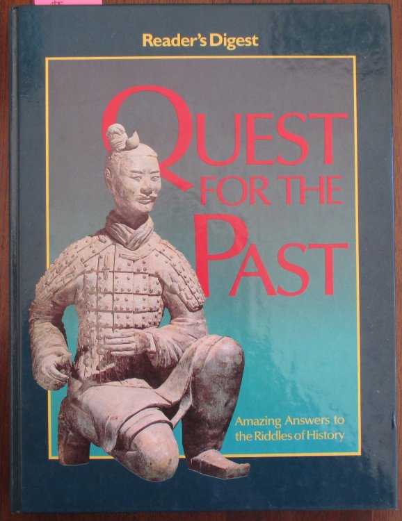 Quest for the Past (Reader's Digest): Amazing Answers to the Riddles of History