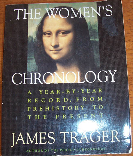 Women's Chronology, The: A Year-By-Year Record, From Prehistory to the Present