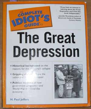 Complete Idiot's Guide to The Great Depression, The