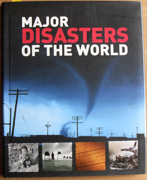 Major Disasters of the World