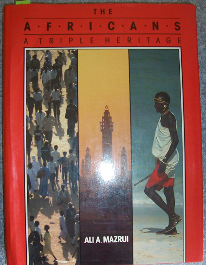 Africans, The: A Triple Heritage